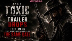 Yash Toxic Trailer Drops This Week & Every Number Keeps Landing On The Same Date