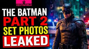 The Batman Part 2 Set Photos Leaked